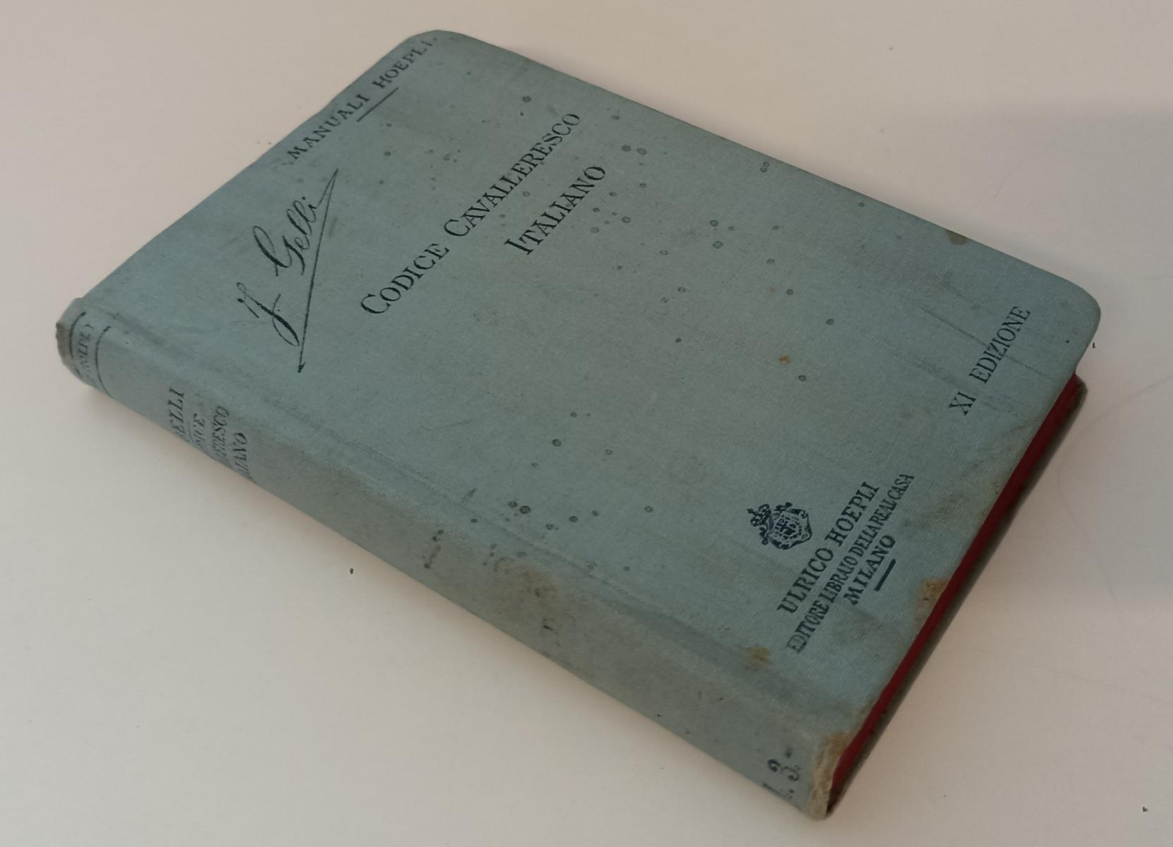 LZ- CODICE CAVALLERESCO - J. GELLI - HOEPLI - MANUALI - 11a ED. - 1912- C- XFS