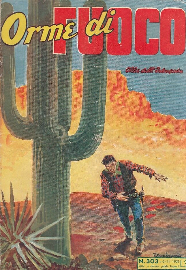FZ- ALBI DELL'INTREPIDO N.303 ORME DI FUOCO -- UNIVERSO - 1951 - S - H23