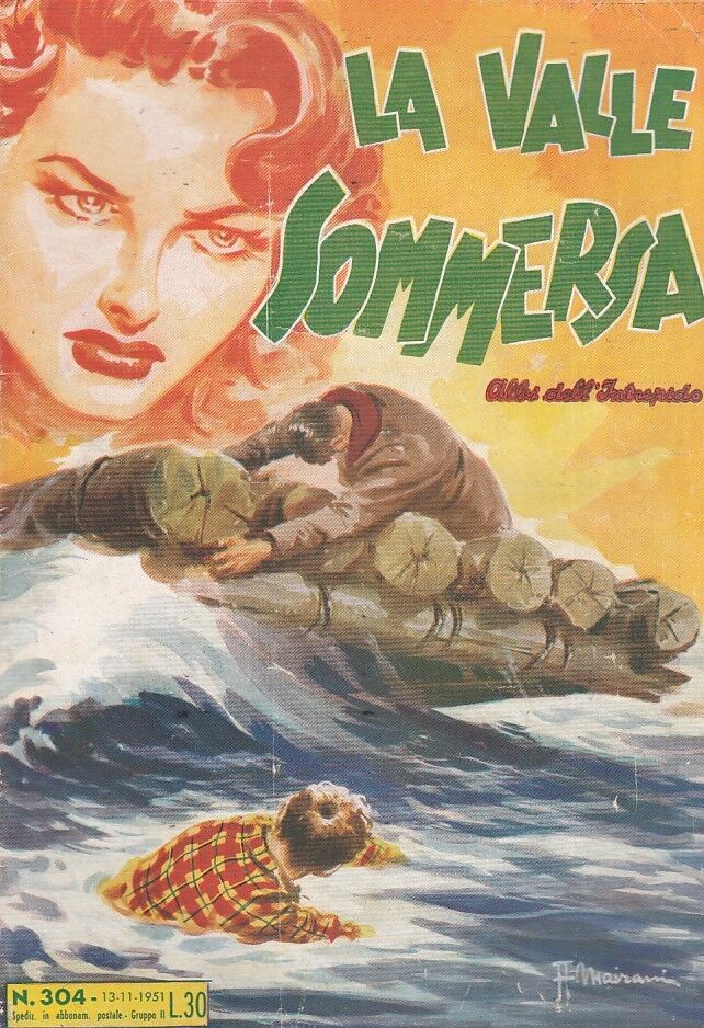 FZ- ALBI DELL'INTREPIDO N.304 LA VALLE SOMMERSA -- UNIVERSO - 1951 - S - H23