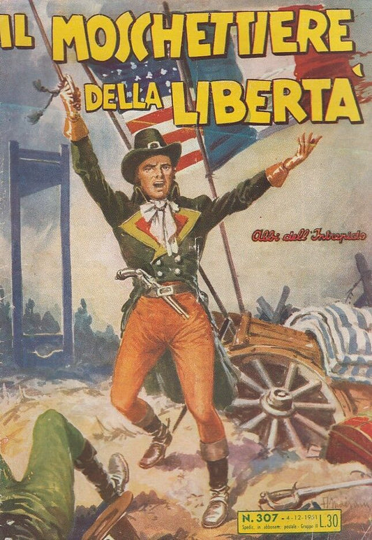FZ- ALBI DELL'INTREPIDO N.307 MOSCHETTIERE LIBERTA'-- UNIVERSO- 1951 - S - H23