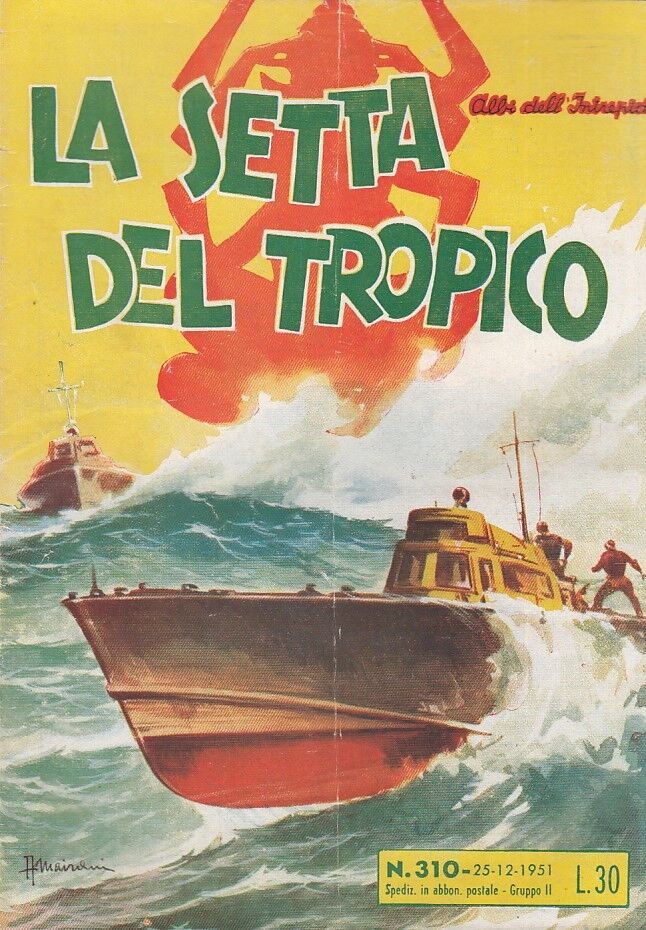 FZ- ALBI DELL'INTREPIDO N.310 LA SETTA DEL TROPICO-- UNIVERSO - 1951 - S - H23