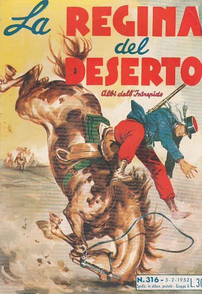FZ- ALBI DELL'INTREPIDO N.316 REGINA DEL DESERTO -- UNIVERSO - 1952 - S - H23