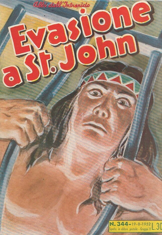 FZ- ALBI DELL'INTREPIDO N.344 EVASIONE A ST. JOHN -- UNIVERSO - 1952 - S - H23