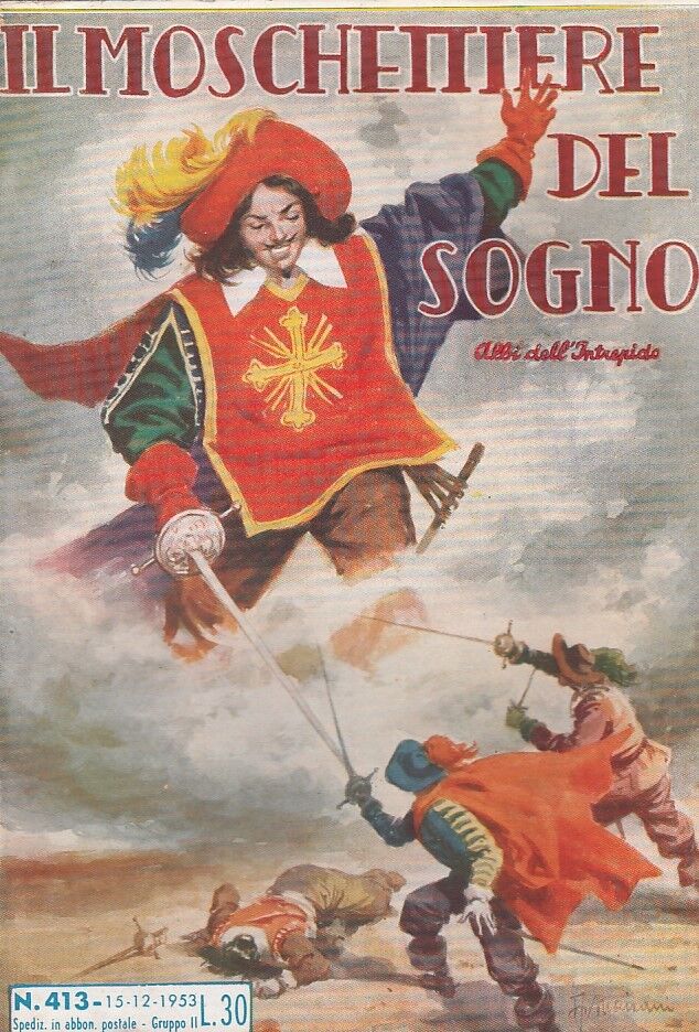 FZ- ALBI DELL'INTREPIDO N.413 MOSCHETTIERE DEL SOGNO-- UNIVERSO- 1953- S - H23