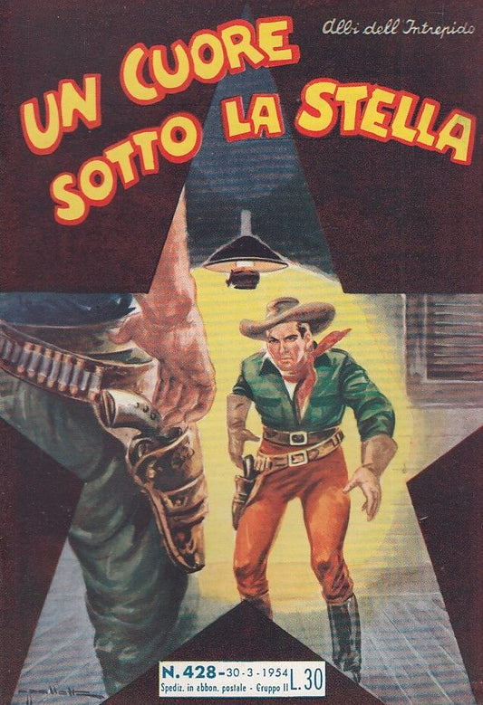 FZ- ALBI DELL'INTREPIDO N.428 CUORE SOTTO STELLA -- UNIVERSO - 1954 - S - H23