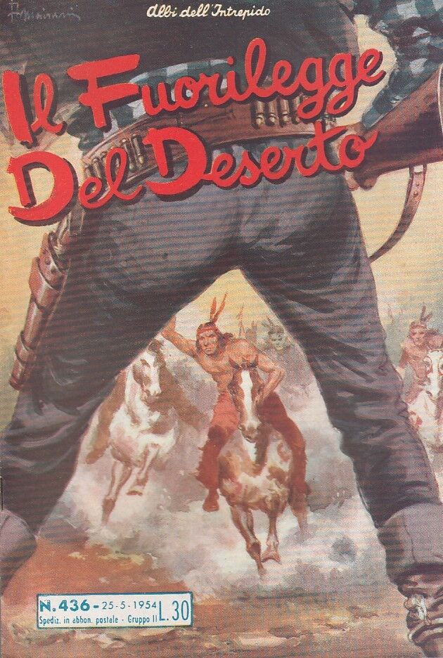 FZ- ALBI DELL'INTREPIDO N.436 FUORILEGGE DESERTO -- UNIVERSO - 1954 - S - H23