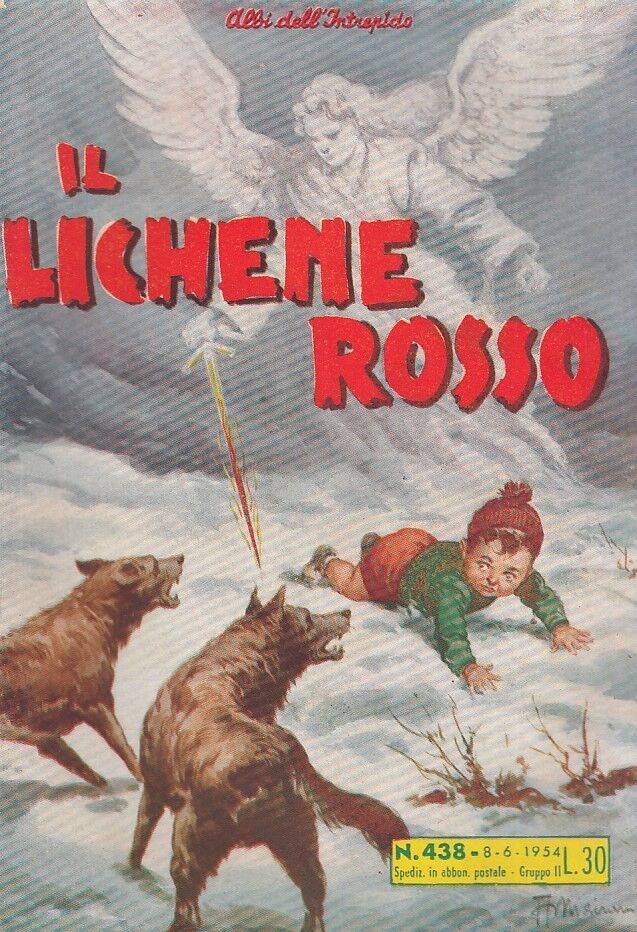 FZ- ALBI DELL'INTREPIDO N.438 IL LICHENE ROSSO -- UNIVERSO - 1954 - S - H23