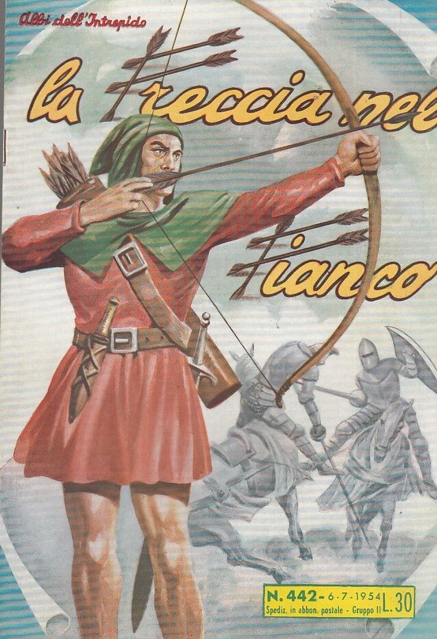 FZ- ALBI DELL'INTREPIDO N.442 FRECCIA NEL FIANCO -- UNIVERSO - 1954 - S - H23