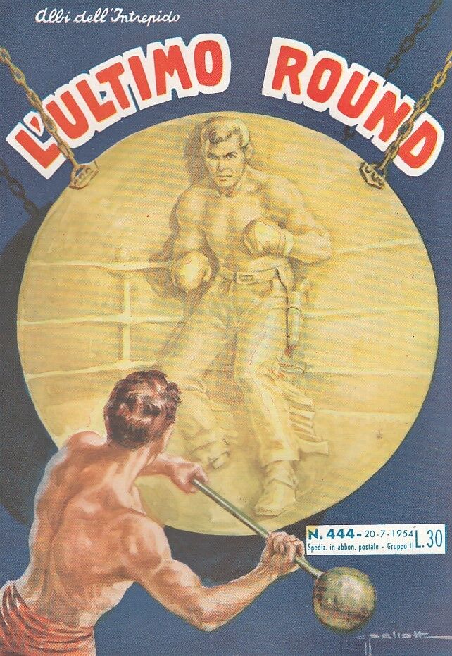 FZ- ALBI DELL'INTREPIDO N.444 L'ULTIMO ROUND -- UNIVERSO - 1954 - S - H23