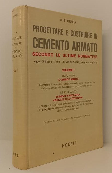 LZ- PROGETTARE E COSTRUIRE IN CEMENTO ARMATO - ORMEA - HOEPLI--- 1977- C- YFS782