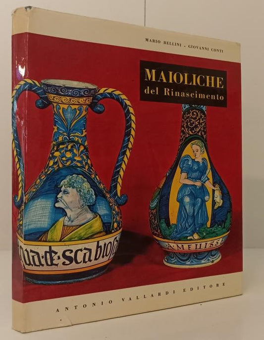 LT- MAIOLICHE ITALIANE DEL RINASCIMENTO - BELLINI - VALLARDI--- 1964- CS- YFS777