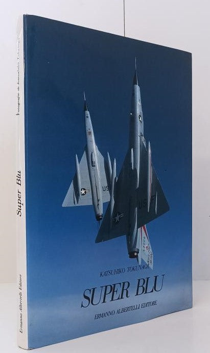 LM- SUPER BLU FOTOGRAFIE - KATSUHIKO TOKUNAGA- ALBERTELLI --- 1987 - CS - YFS762