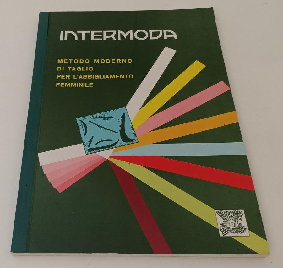 LZ- INTERMODA METODO MODERNO TAGLIO ABBIGLIAMENTO FEMMINILE - TURCATO- B- YFS762