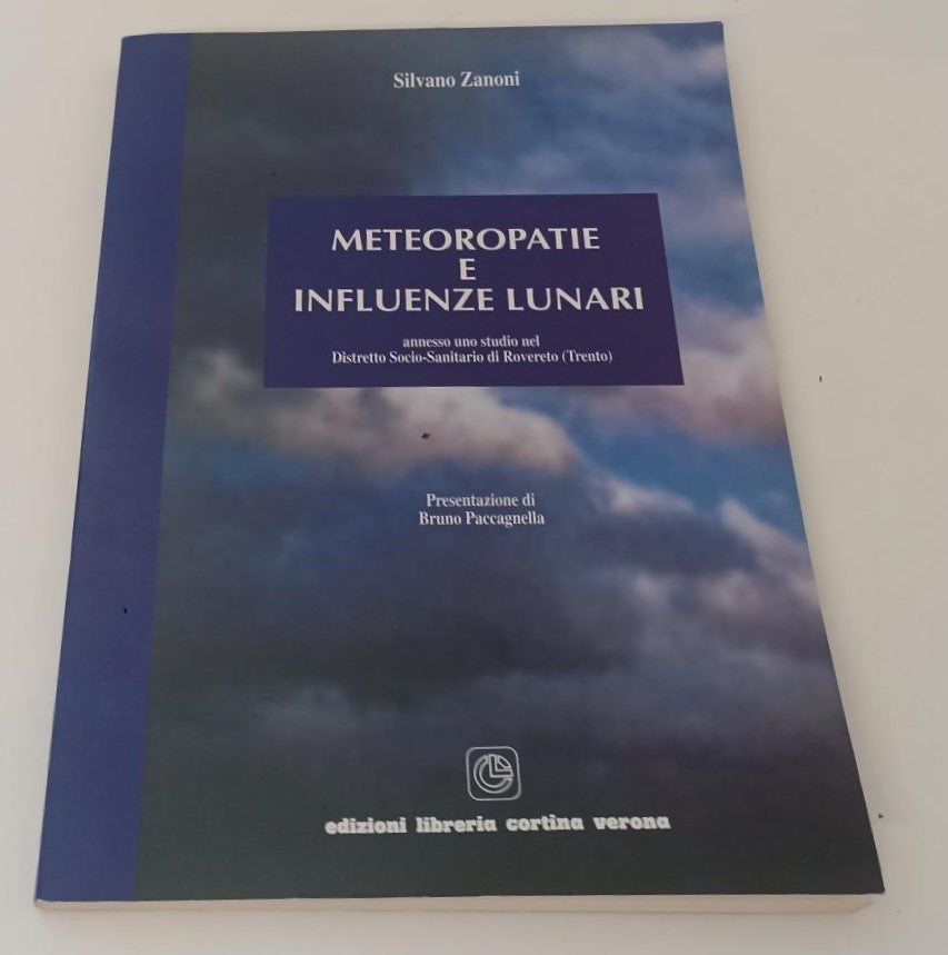 LZ- METEOROPATIE E INFLUEZNE LUNARI- ZANONI- LIBRERIA CORTINA--- 1999- B- YFS762