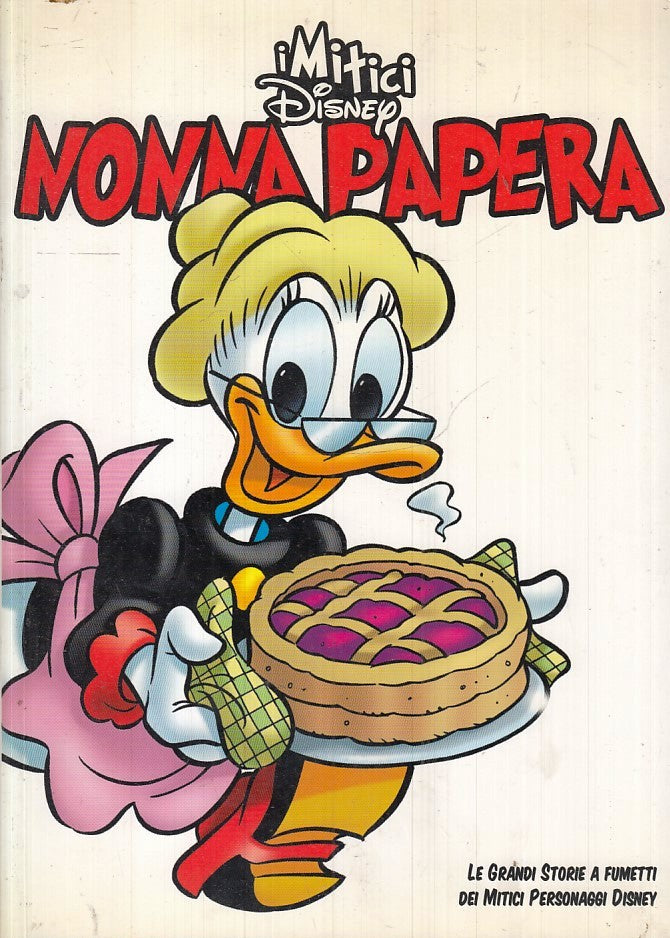FD- I MITICI DISNEY 9 NONNA PAPERA -- CORRIERE DELLA SERA - 2009 - B - M23