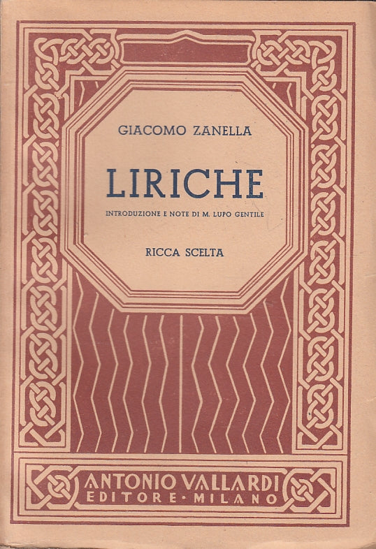 LN- LIRICHE RICCA SCELTA - GIACOMO ZANELLA - VALLARDI --- 1952- B- ZFS485