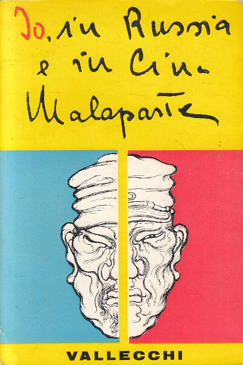 LN- IO IN RUSSIA E IN CINA - CURZIO MALAPARTE - VALLECCHI --- 1958- BS- ZFS527