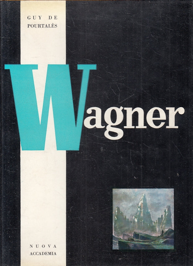 LS- WAGNER - GUY DE PORTUALES - NUOVA ACCADEMIA --- 1961- CS- YFS15