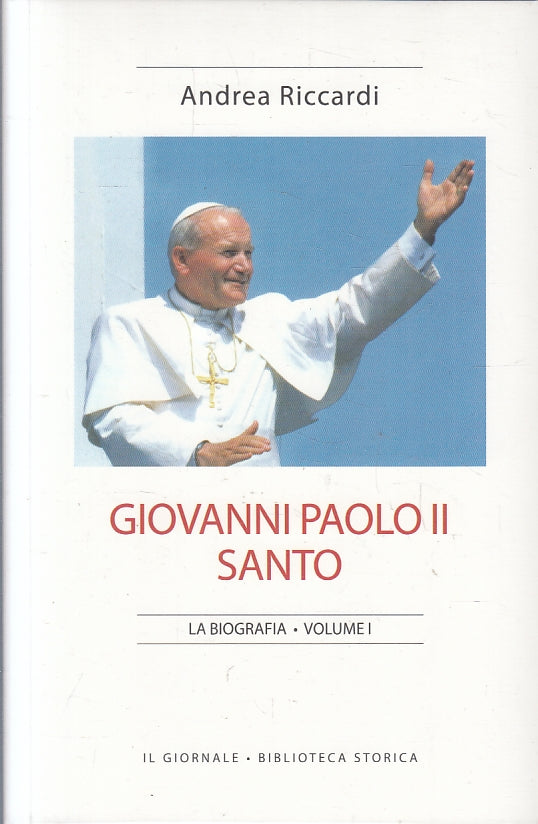 LD- GIOVANNI PAOLO II SANTO 2 VOLUMI - RICCARDI - IL GIORNALE--- 2014- B- YFS14