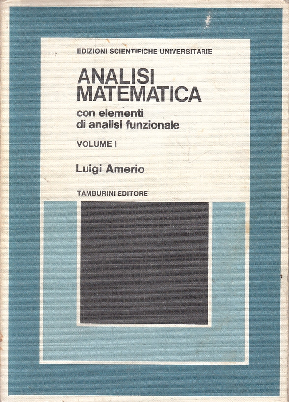 LZ- ANALISI MATEMATICA VOLUME I - LUIGI AMERIO- TAMBURINI --- 1974- B- XFS74