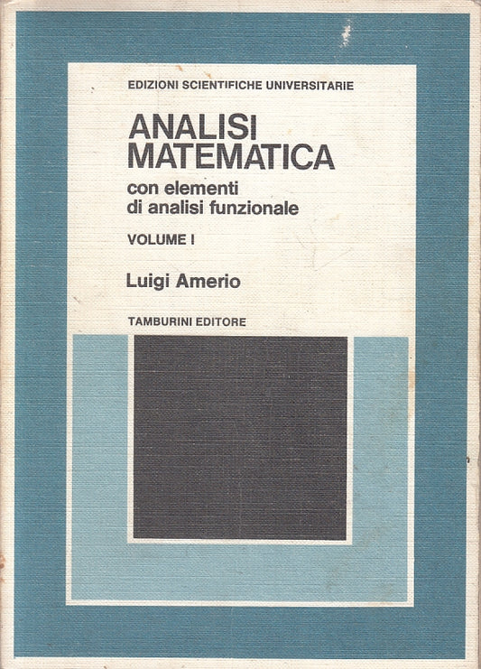 LZ- ANALISI MATEMATICA VOLUME I - LUIGI AMERIO- TAMBURINI --- 1974- B- XFS74