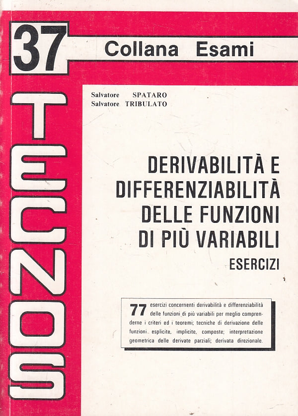 LZ- DERIVABILITA' E DIFFEREZIABILITA'- SPATARO TRIBULATO- TECNOS--- 1993- B-XFS5