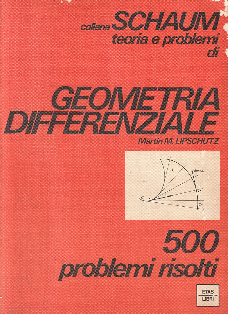 LZ- GEOMETRIA DIFFERENZIALE - MARTIN M. LIPSCHUTZ - ETAS - SHAUM-- 1984- B- XFS5