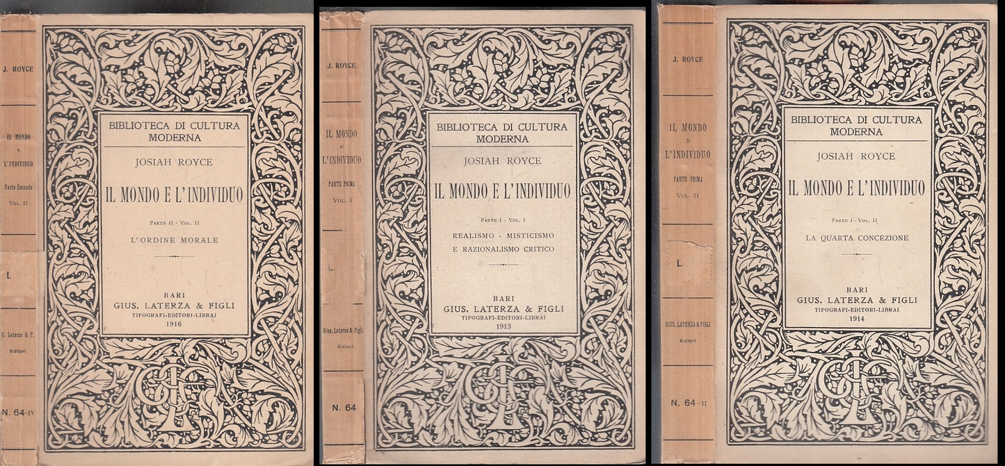 LS- IL MONDO E L'INDIVIDUO 3 VOLUMI - JOSIAH ROYCE - LATERZA --- 1913 - B - XFS