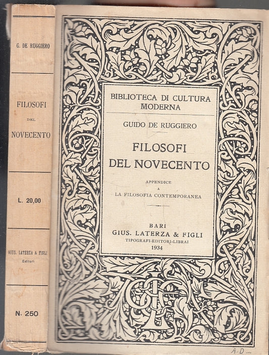 LS- FILOSOFI DEL NOVECENTO- DE RUGGIERO- LATERZA- CULTURA MODERNA-- 1934- B- XFS