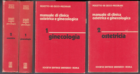 LQ- MANUALE OSTETRICIA GINECOLOGIA 2 VOLUMI- PESCETTO DE CECCO- SEU- 1978- YFS97