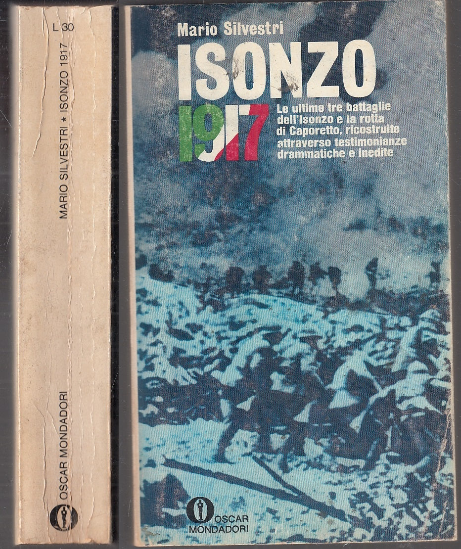 LS- ISONZO 1917 - MARIO SILVESTRI - MONDADORI - OSCAR - 1a ED. - 1971 - B- XFS