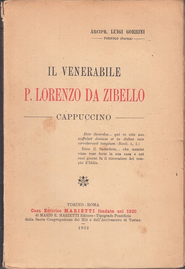 LD- IL VENERABILE LORENZO DA ZIBELLO- LUIGI GORRINI- MARIETTI--- 1932- B- ZFS481