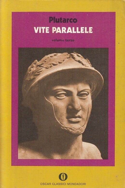 LN- VITE PARALLELE VOLUME TERZO- PLUTARCO - MONDADORI- CLASSICI-- 1974- B- ZFS35