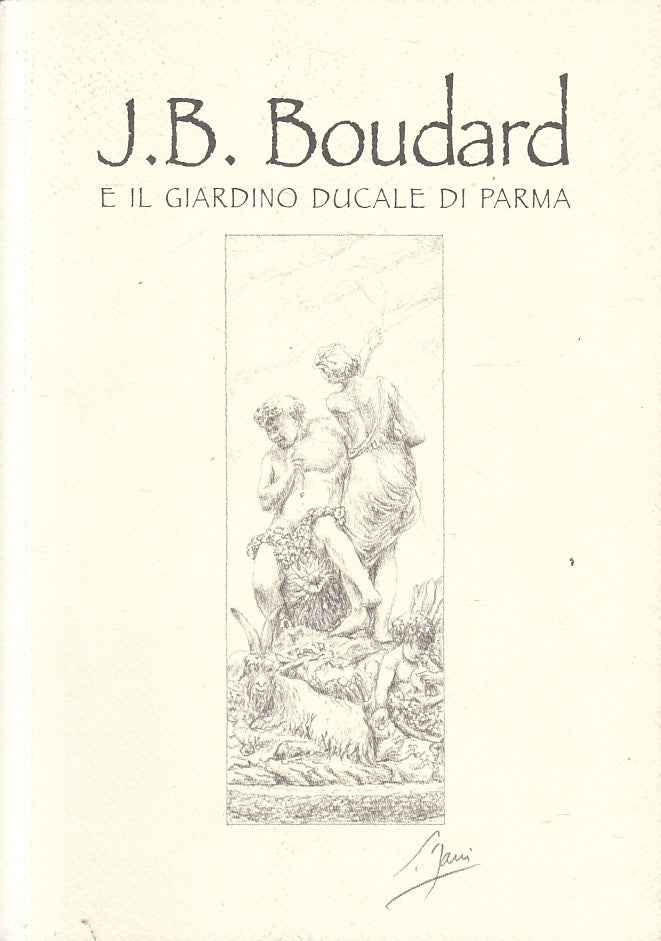 LT- J.B. BOUDARD E IL GIARDINO DI PARMA ----- 2003 - B - WPR319