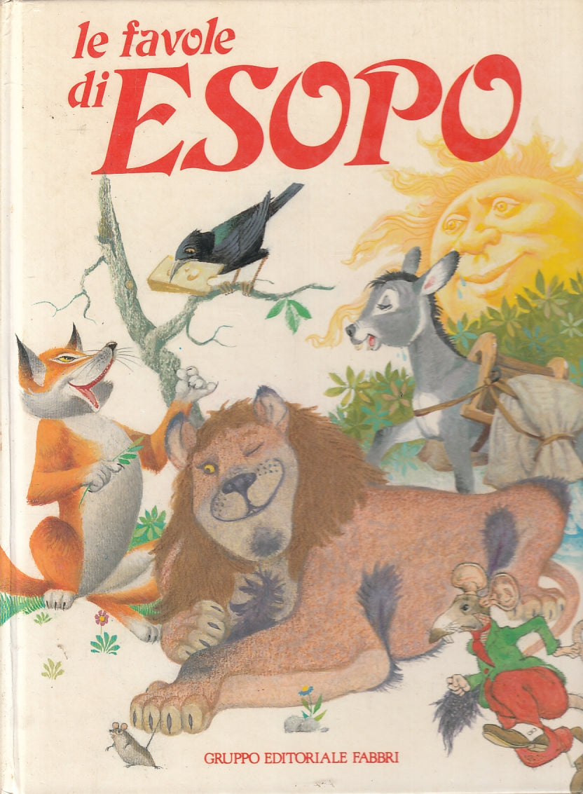LB- LE FAVOLE DI ESOPO -- GRUPPO EDITORIALE FABBRI --- 1983 - C - RGZ