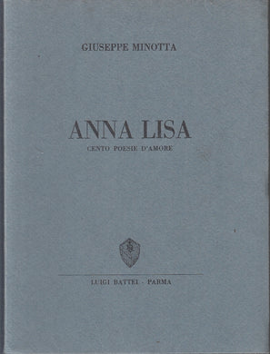 LN- ANNA LISA CENTO POESIE D'AMORE - GIUSEPPE MINOTTA - BATTEI--- 1974- B- YFS21