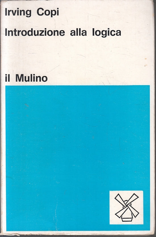 LS- INTRODUZIONE ALLA LOGICA - IRVING COPY - IL MULINO --- 1976 - B - XFS18