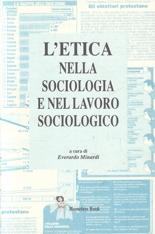 LZ- L'ETICA NELLA SOCIOLOGIA E LAVORO SOCIOLOGICO -- HOMELESS--- 1998- B- ZFS318