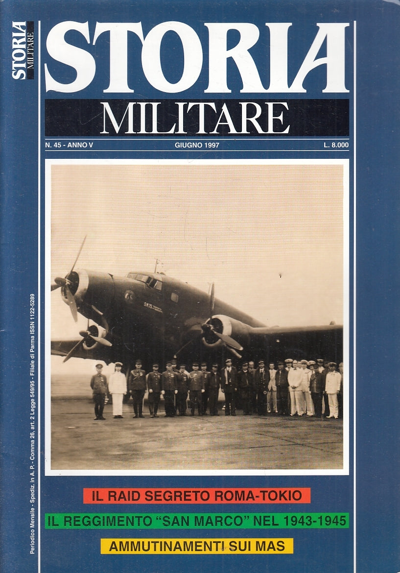 LM- RIVISTA STORIA MILITARE N.45 RAID SEGRETO - ALBERTELLI - 1997 - S - YFS37