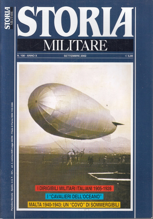 LM- RIVISTA STORIA MILITARE N.108 DIRIGIBILI - ALBERTELLI - 2002 - S - YFS37