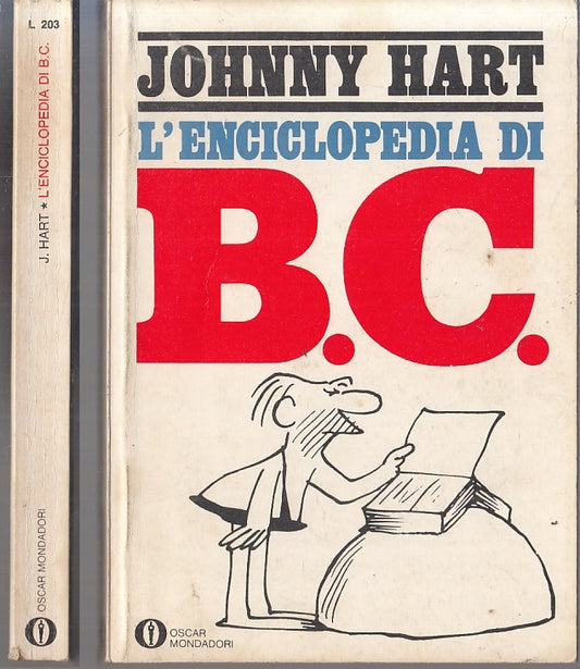 FC- OSCAR MONDADORI N.203 L'ENCICLOPEDIA DI B.C. - JOHNNY HART-- 1975- B- P23