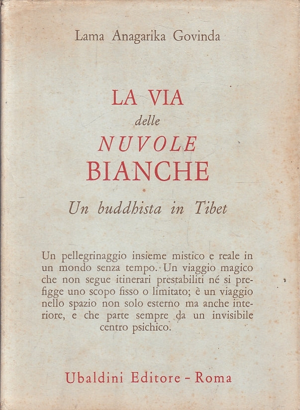 LS- LA VIA DELLE NUVOLE BIANCHE BUDDHISTA - GOVINDA - UBALDINI--- 1981- B- YFS35