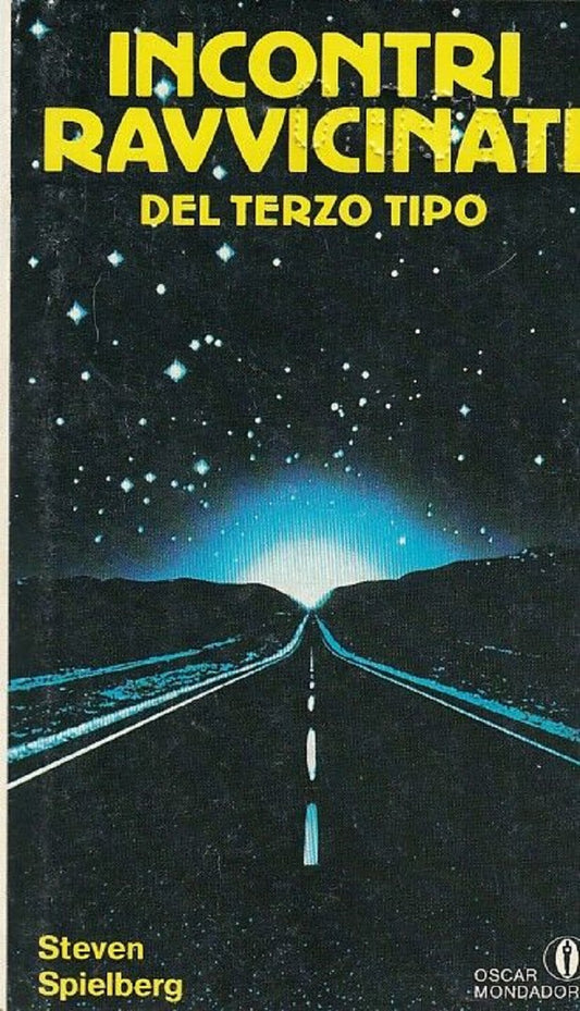 LN2- INCONTRI RAVVICINATI DEL TERZO TIPO- STEVEN SPIELBERG- OSCAR MONDADORI- XFS