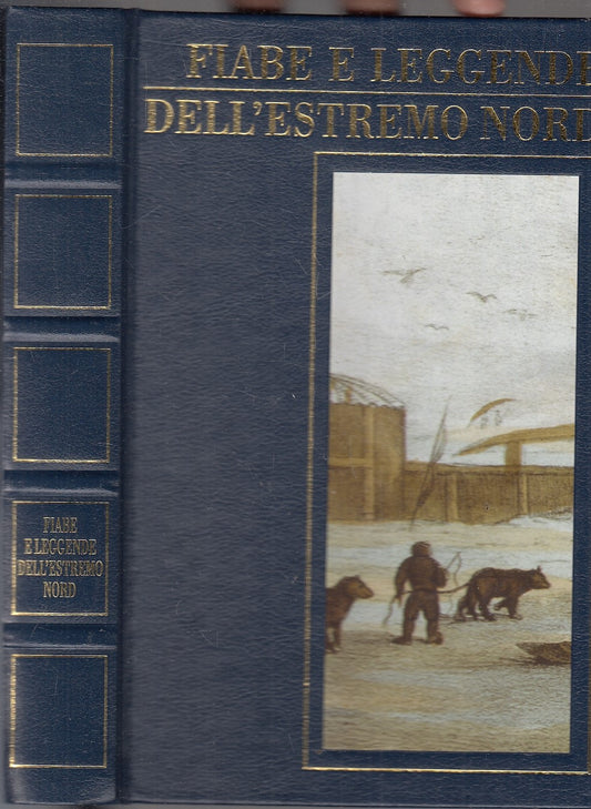 LN- FIABE E LEGGENDE DELL'ESTREMO NORD -- MONDOLIBRI --- 2005 - C - XFS137
