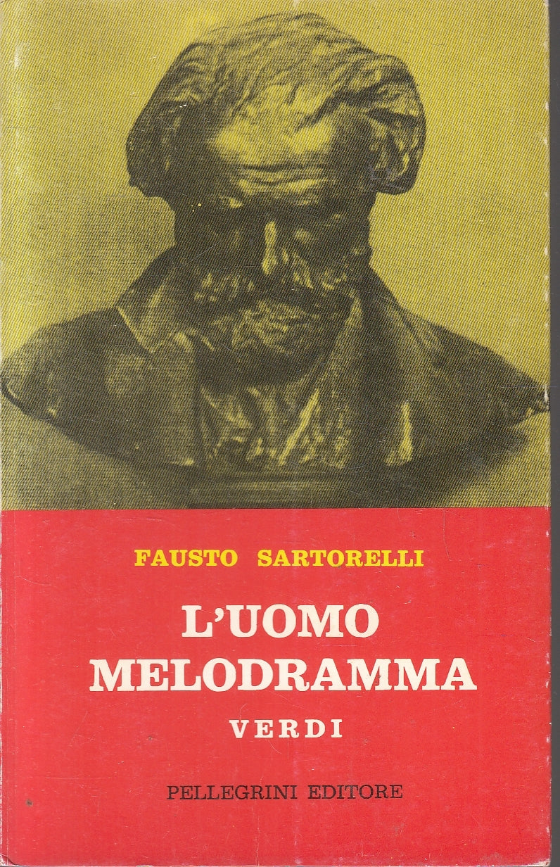 LS- L'UOMO MELODRAMMA VERDI - FAUSTO SARTORELLI - PELLEGRINI --- 1985- B- YFS100