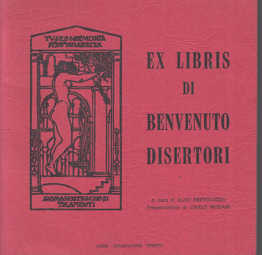 LZ- EX LIBRIS DI BENVENUTO DISERTORI - BERTOLUZZA - DOSSI --- 1979- B- YFS100