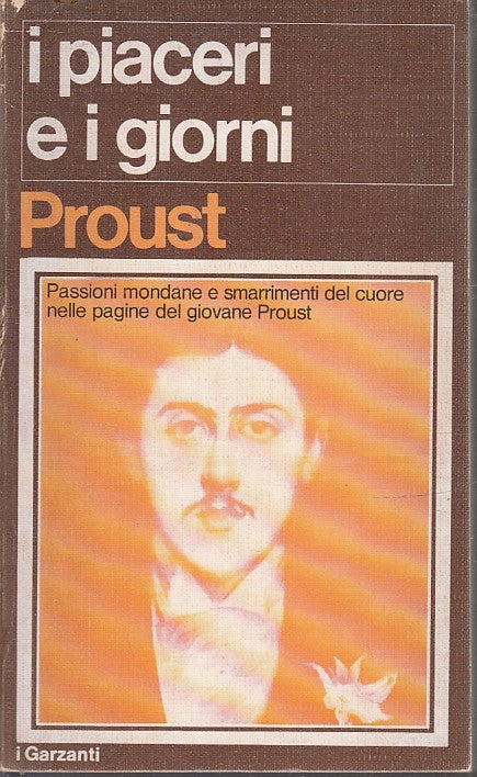 LN- I PIACERI E I GIORNI - MARCEL PROUST - I GARZANTI --- 1976- B- XFS
