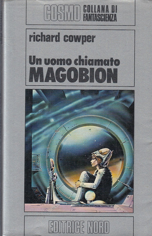 LF- UN UOMO CHIAMATO MAGOBION - COWPER- NORD- COSMO FANTASCIENZA-- 1984- BS- YFS