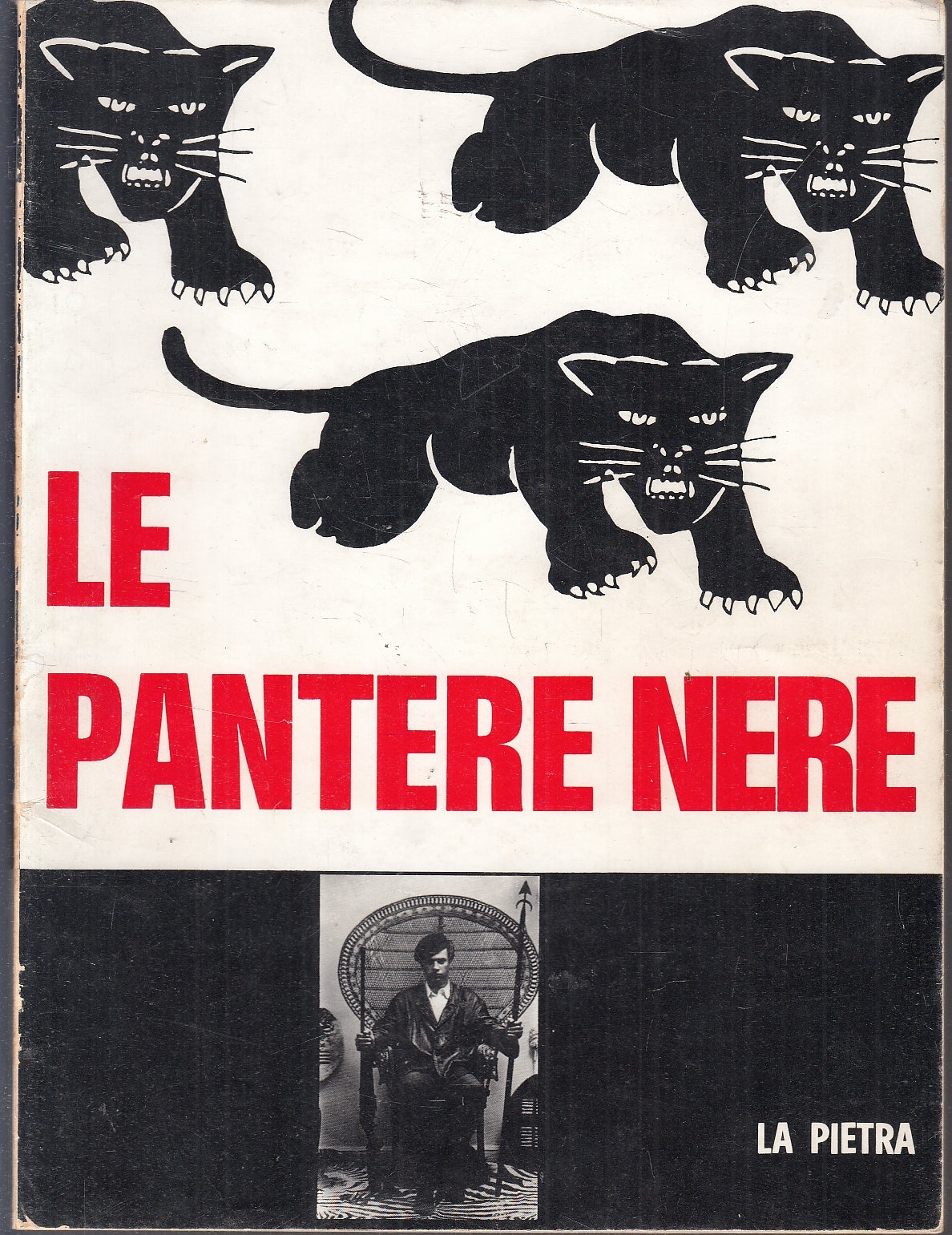 LS- LE PANTERE NERE -- LA PIETRA - RESISTENZA OGGI N.3 -- 1970 - B - YFS130
