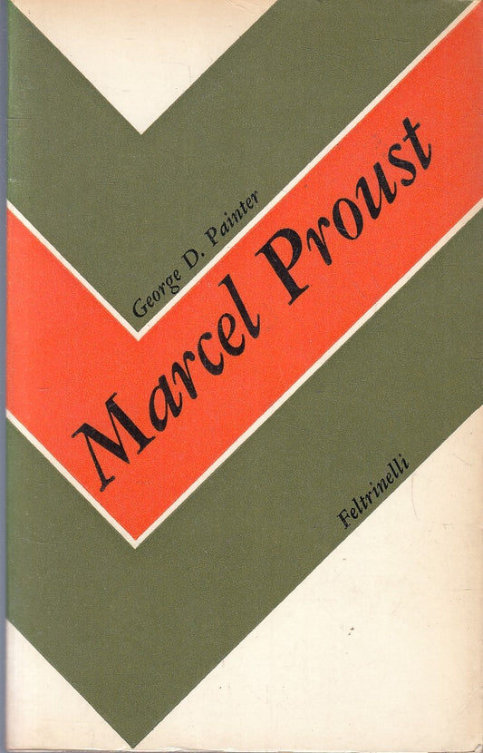 LS- MARCEL PROUST - GEORGE D. PAINTER - FELTRINELLI - SC/10 -- 1970- B- ZFS218